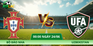 Nhận Định Bồ Đào Nha – Uzbekistan Vào Lúc 00:00 Ngày 24/06