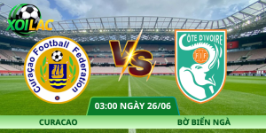 Nhận Định Curacao – Bờ Biển Ngà Vào Lúc 03:00 Ngày 26/06