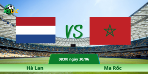 Nhận Định Hà Lan – Ma Rốc Vào Lúc 08:00 Ngày 30/06 Chuẩn
