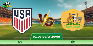Nhận Định Mỹ – Úc Vào Lúc 02:00 Ngày 20/06 Chi Tiết Nhất