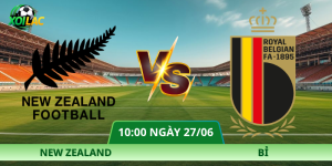 Nhận Định New Zealand – Bỉ Vào Lúc 10:00 Ngày 27/06 | Thế Trận Khó Đoán