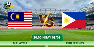 Malaysia Đối Đầu Philippines Vào Lúc 20:00 Ngày 08/08